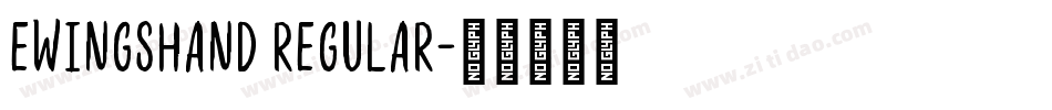 EwingsHand Regular字体转换